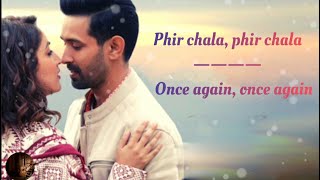 Phir Chala Song Lyrics English Translation  Jubin Nautiyal  Yami Gautam  Vikrant Massey [upl. by Heringer]