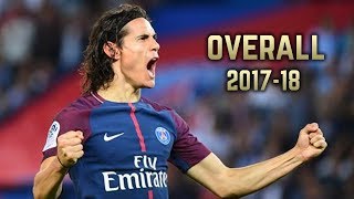 Edinson Cavani  Overall 201718  Best Goals amp Skills [upl. by Cosme]