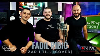 Fadil RibićZar i ti Cover 4K Video [upl. by Anole]