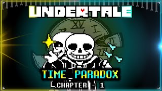 UNDERTALE  TIME PARADOX  CHAPTER 1  Animated Soundtrack [upl. by Einnahpets]