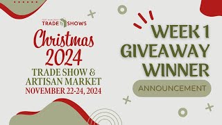 🎉 First Week Winner Revealed  2024 Christmas Trade Show Family Pass Giveaway 🎄 [upl. by Nepets996]