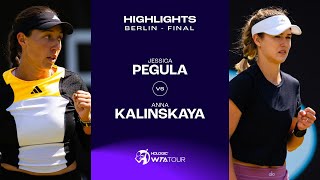 Jessica Pegula vs Anna Kalinskaya  2024 Berlin Final  WTA Match Highlights [upl. by Sirac]