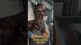 Dying Light Is Better In Almost EVERY Way [upl. by Gnap]