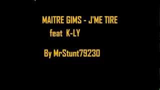 MAITRE GIMS  JME TIRE [upl. by Apilef980]