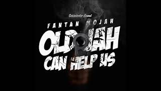 Fantan Mojah  Old Jah Can Help Us [upl. by Opiuuk499]