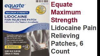 Equate Maximum Strength Lidocaine Pain Relieving Patches 6 Count [upl. by Eldwin776]