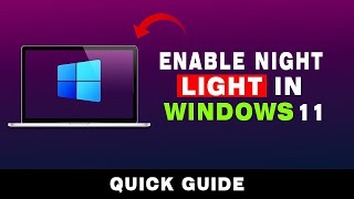 How to Activate Night Light Mode in Windows 11  Quick amp Easy Tutorial [upl. by Adeline]