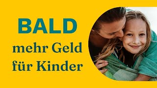 Kindergelderhöhung 2023 So viel mehr bekommen Familien [upl. by Ecirahs]