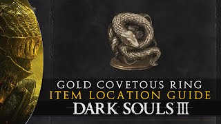 Dark Souls 3  Covetous Gold Serpent Ring  Location Guide [upl. by Varuag30]