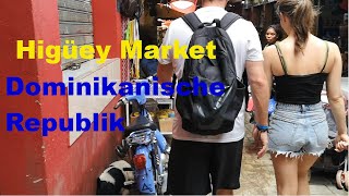 Higüey Market Punta Cana Dominican Republic [upl. by Weidman]