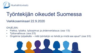 Palkka työaika työsopimus yhdenvertaisuus Verkkoseminaari Työntekijän oikeudet Suomessa osa 13 [upl. by Dyson658]