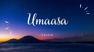 Calein  Umaasa Lyrics [upl. by Leona850]