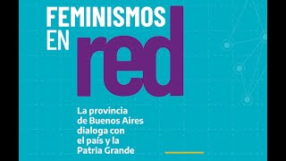 “Feminismos en red” [upl. by Lehmann]