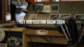 HOT ROD CUSTOM SHOW 2024 HOODLUM × THE FEVER INC PROJECT [upl. by Adnolehs]