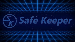 Safe Keeper 11mp4 [upl. by Hortensa]