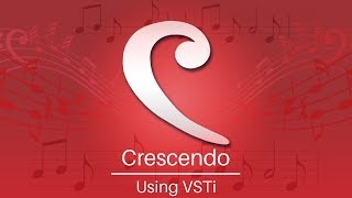 How to Use VSTi  Crescendo Music Notation Tutorial [upl. by Aimerej737]