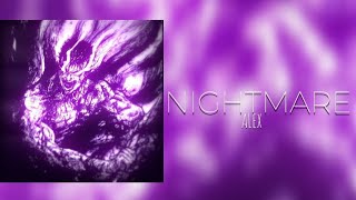 ALEX  NIGHTMARE  prodby UC music  Audio  UC [upl. by Shoemaker]