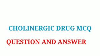 Cholinergic drugs MCQ question and answerparasympathomimetic drug MCQ [upl. by Sissy557]