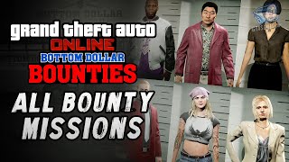 GTA Online  All Bounty Missions amp Bail Jumpers Bottom Dollar Bounties [upl. by Mulry]