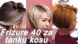 Frizure 🎀 40 za tanku kosu  Najnovije frizure [upl. by Scheck431]