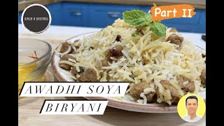 Awadhi Biryani  Soya Biryani  Homemade Biryani Masala  Awadh food [upl. by Ahsineb]