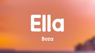 Ella  Boza Lyrics Video 💟 [upl. by Yasu]