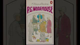 quotA Pelican at Blandings Blandings Castle 11quot By PG Wodehouse [upl. by Maureene]