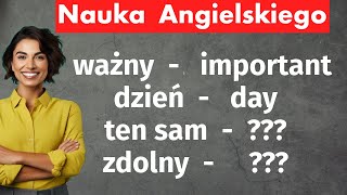 400 Kluczowych Słów w Języku Angielskim  Podstawy dla Początkujących [upl. by Bruno]