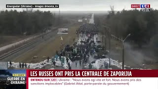 Les Russes ont pris la centrale nucléaire la plus puissante dEurope à Zaporijia [upl. by Coryden]