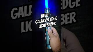 New Galaxy’s Edge Lightsaber starwars [upl. by Courtland]