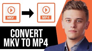 How to Convert MKV to MP4 File FULL Guide [upl. by Eidak]