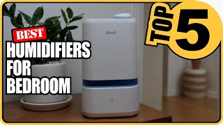 ⭐Best Humidifier For Your Bedroom  2022 Top 5 Review [upl. by Hoyt]