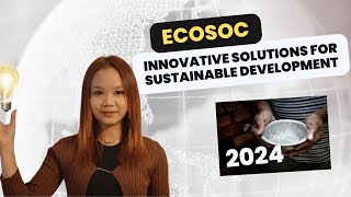 ECOSOC Youth Forum 2024  Innovative Solutions for Sustainable Development  FORTRAN [upl. by Aivital79]