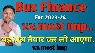 business finance most important questions for bcom 5th semester vvmost 202324 [upl. by Blunk]