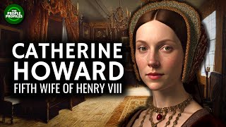 Catherine Howard  Fifth Wife of Henry VIII Documentary [upl. by Elicul]