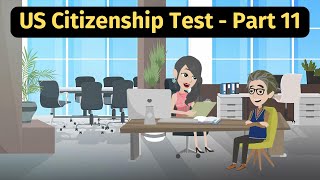 US Citizenship Test Part 11  Practice English Conversation [upl. by Ekusuy]