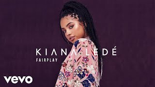 Kiana Ledé  Fairplay Official Audio [upl. by Hourihan]