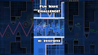 Fun Satisfying GD Geometry Dash Wave Challenge geometrydash gd gdlevels [upl. by Xanthus]