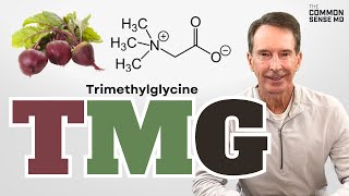 TMG Trimethylglycine  The Common Sense MD  Dr Tom Rogers [upl. by Sadonia]