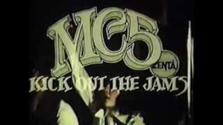 MC5  Kick Out The Jams [upl. by Thun248]