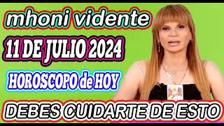 Mhoni Vidente 11 de JULIO 2024 🌟🪬MHONI VIDENTE HOROSCOPOS y predicciones🪬🔮💫HOROSCOPO DIARIO GRATIS🔮 [upl. by Emiolhs]