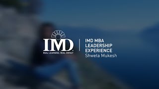 IMD MBA Leadership Experience Ep 2 Shweta Mukesh [upl. by Adnamahs521]