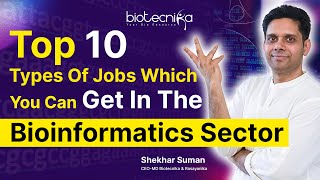 Top 10 Jobs That You Can Get In Bioinformatics Sector [upl. by Boorer]