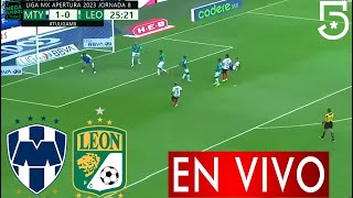 Monterrey Vs León En Vivo 🔴Donde Ver Monterrey Vs León En Vivo ✅Partido Jornada 8 Monterrey Vs León [upl. by Baptlsta]