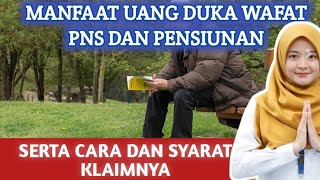 Cara Klaim Uang Duka Wafat PNS dan Pensiunan serta Persyaratannya [upl. by Odraccir]