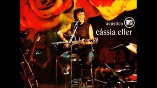 Cassia Eller  ECT Acustico MTV Ao Vivo Audio [upl. by Tyson2]