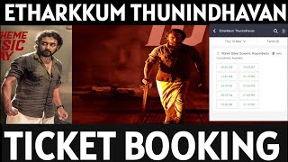 Etharkum thuninthavan ticket booking online date  Suriya  Pandiraj [upl. by Essilem676]