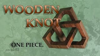 Making a cubic trefoil knot from solid wood [upl. by Chui864]