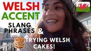 Wales Accent Slang Words amp Trying Welsh Cakes 🏴󠁧󠁢󠁷󠁬󠁳󠁿 [upl. by Tamara]