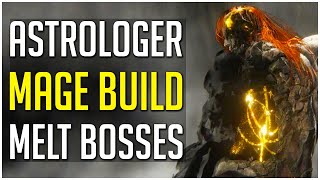 Elden Ring How to Build the Best BOSS MELTING MAGE Elden Ring Astrologer Build Guide [upl. by Deeyn]